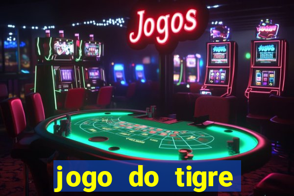 jogo do tigre minimo 5 reais